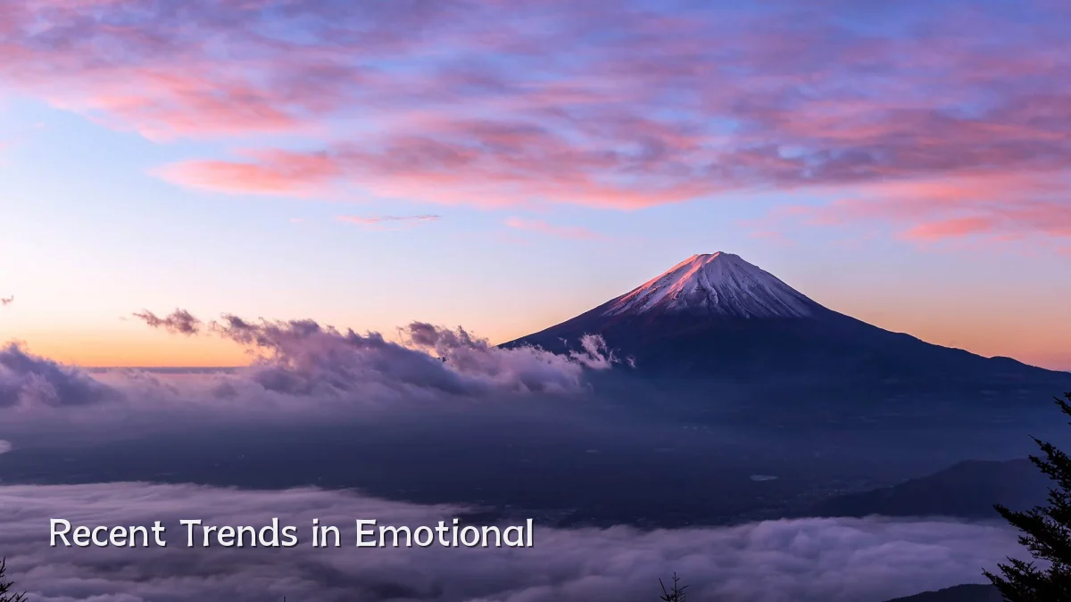Recent Trends in Emotional