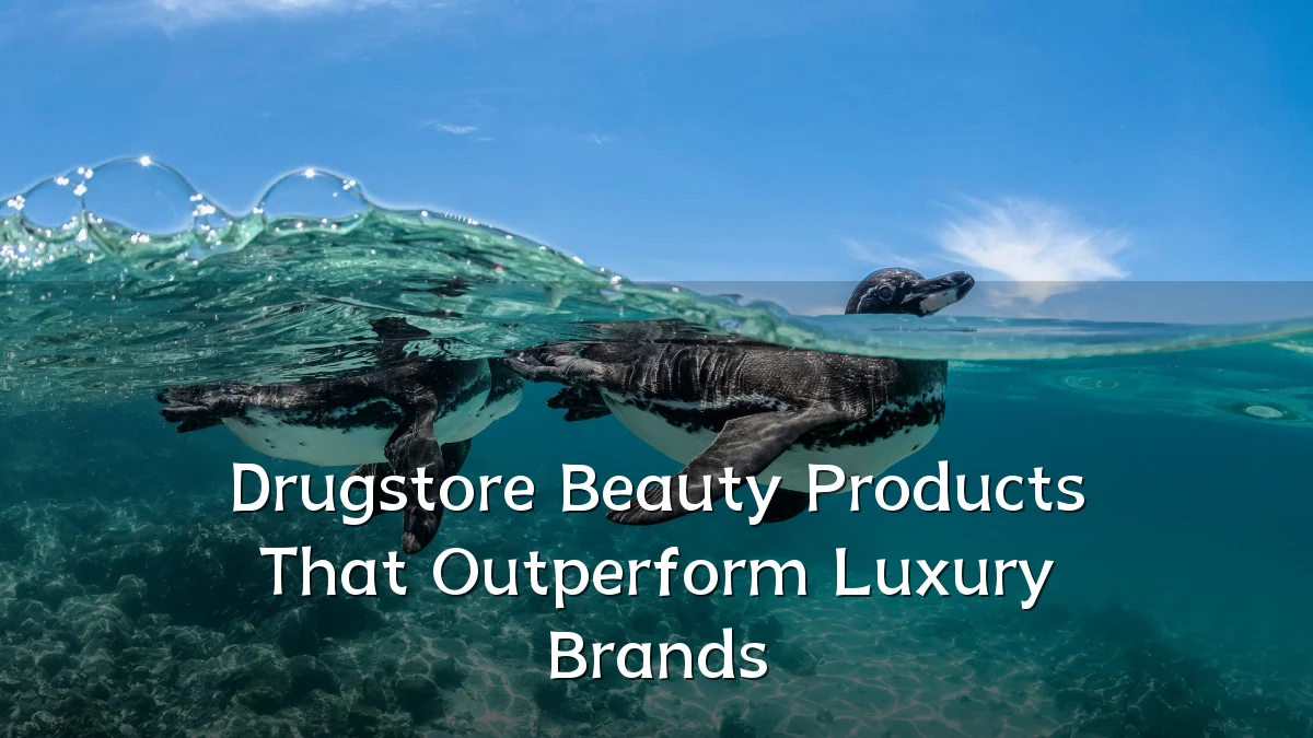Drugstore Beauty Products That Outperform Luxury Brands